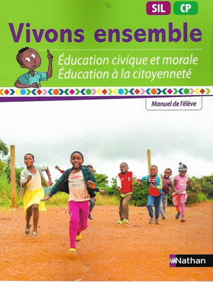 SIL/CP - EDUCATION À LA CITOYENNETÉ - VIVONS ENSEMBLE SIL/CP